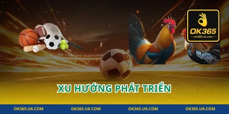 Xu Hướng Phát Triển