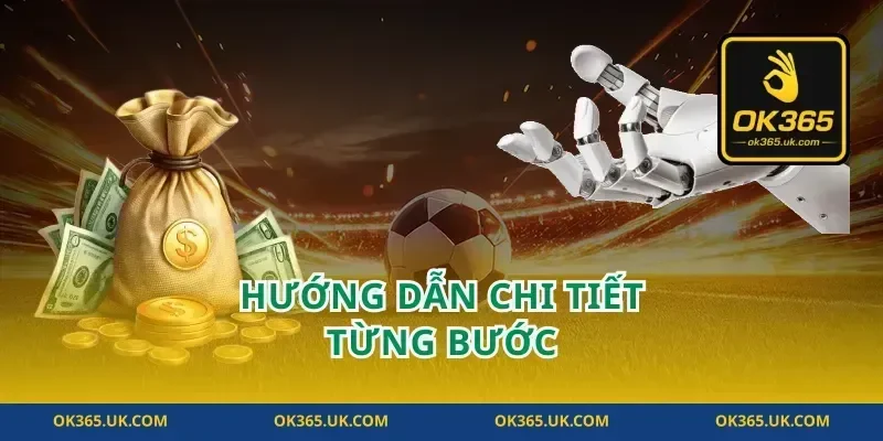 Hướng Dẫn Chi Tiết Từng Bước