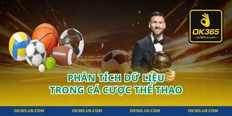 Phân tích dữ liệu trong cá cược thể thao